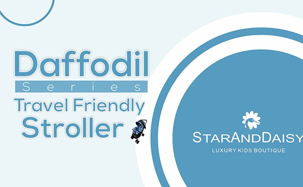 Daffodil Series Travel Friendly Stroller 